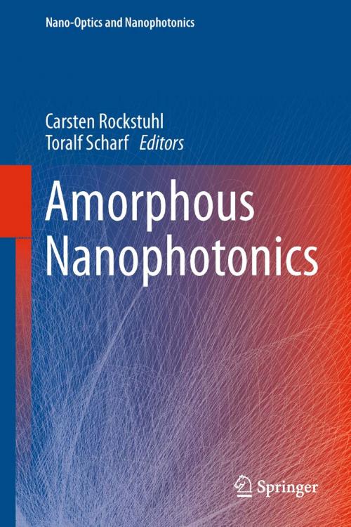Cover of the book Amorphous Nanophotonics by , Springer Berlin Heidelberg