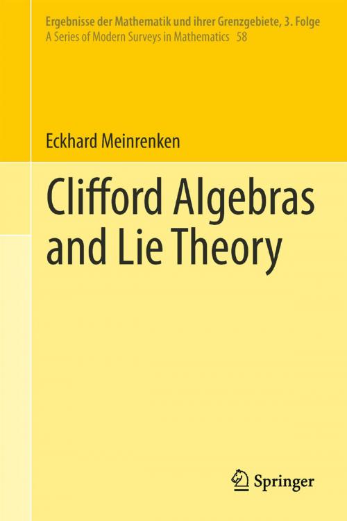 Cover of the book Clifford Algebras and Lie Theory by Eckhard Meinrenken, Springer Berlin Heidelberg