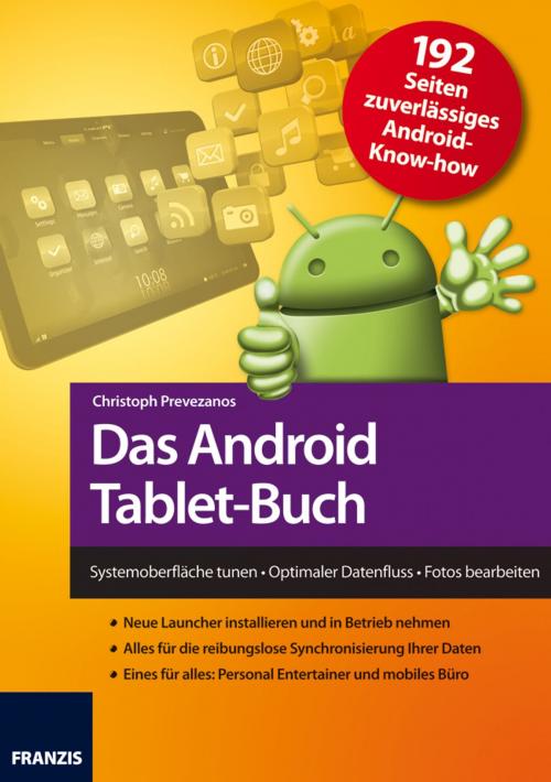 Cover of the book Das Android Tablet-Buch by Christoph Prevezanos, Franzis Verlag
