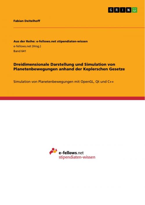 Cover of the book Dreidimensionale Darstellung und Simulation von Planetenbewegungen anhand der Keplerschen Gesetze by Fabian Deitelhoff, GRIN Verlag