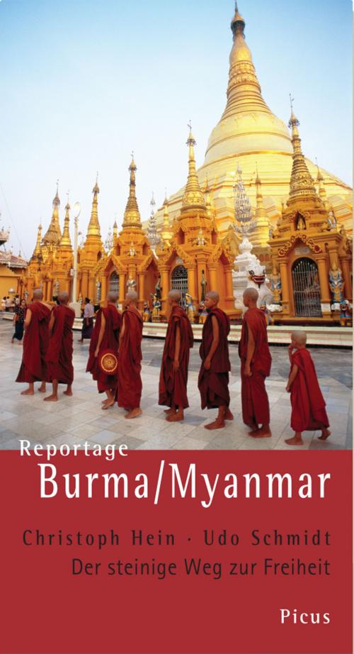 Cover of the book Reportage Burma/Myanmar by Christoph Hein, Udo Schmidt, Picus Verlag