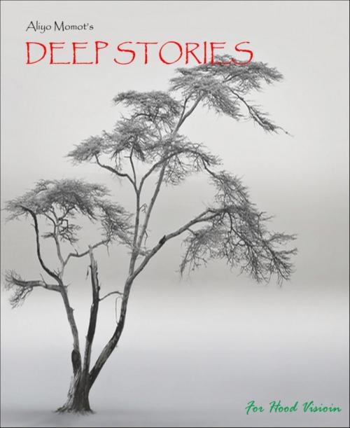 Cover of the book Deep Stories 3 by Aliyo Momot, BookRix