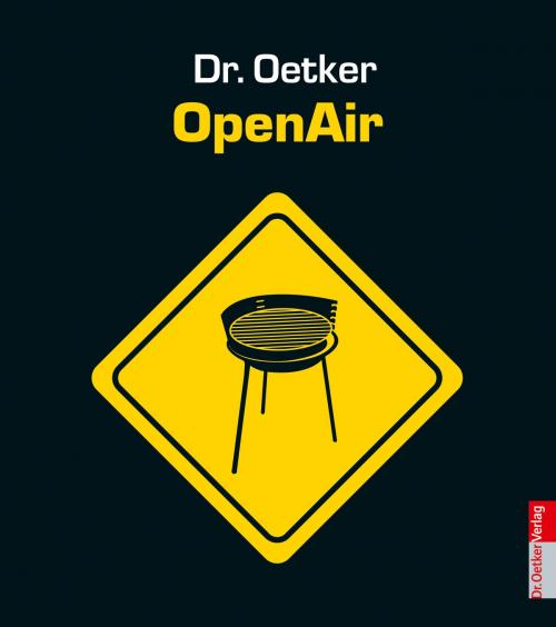 Cover of the book Open Air by Dr. Oetker, Dr. Oetker ein Imprint von ZS Verlag