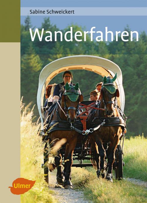 Cover of the book Wanderfahren by Sabine Schweickert, Verlag Eugen Ulmer