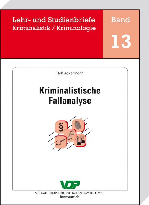 Cover of the book Kriminalistische Fallanalyse by Rolf Ackermann, Verlag Deutsche Polizeiliteratur