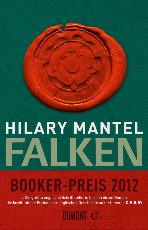 Cover of the book Falken by Hilary Mantel, DuMont Buchverlag