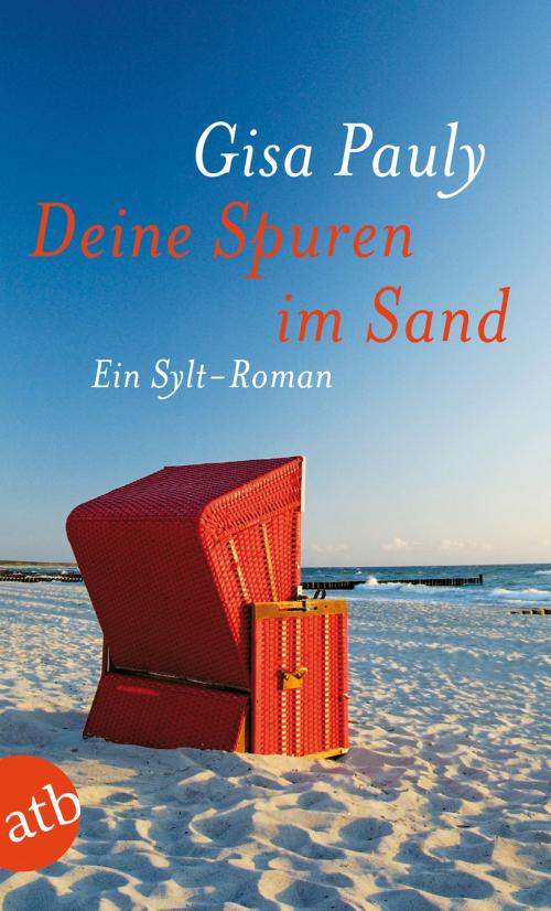 Cover of the book Deine Spuren im Sand by Gisa Pauly, Aufbau Digital