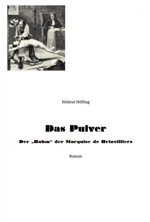 Cover of the book Das Pulver by Helmut Höfling, epubli
