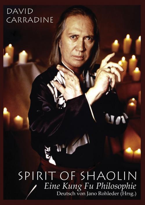 Cover of the book Spirit of Shaolin by David Carradine, Books on Demand