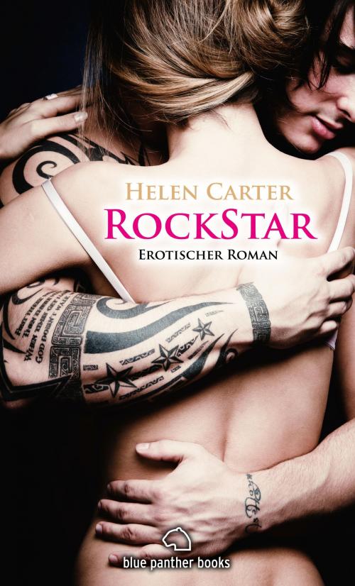 Cover of the book Rockstar | Band 1 | Erotischer Roman by Helen Carter, blue panther books
