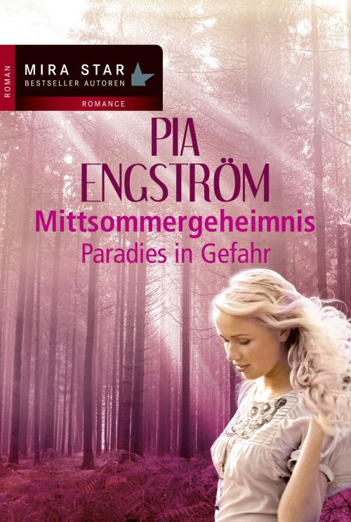 Cover of the book Paradies in Gefahr by Pia Engström, MIRA Taschenbuch