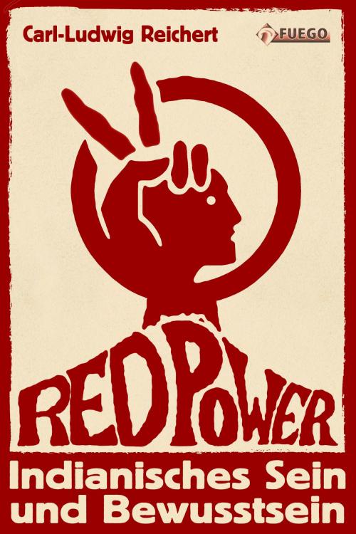Cover of the book Red Power by Carl-Ludwig Reichert, FUEGO