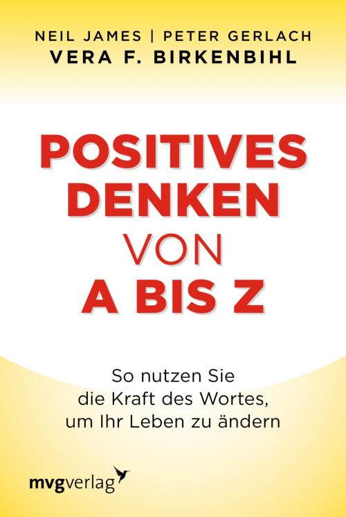 Cover of the book Positives Denken von A bis Z by Vera F. Birkenbihl, mvg Verlag