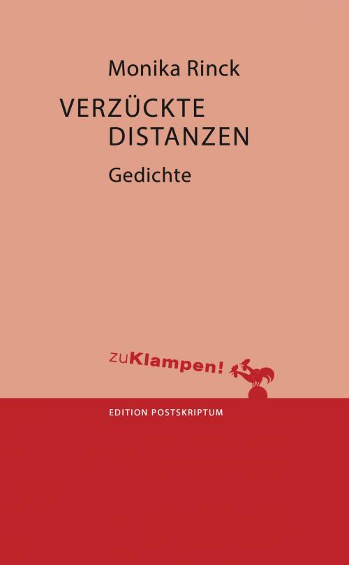Cover of the book Verzückte Distanzen by Monika Rinck, zu Klampen Verlag