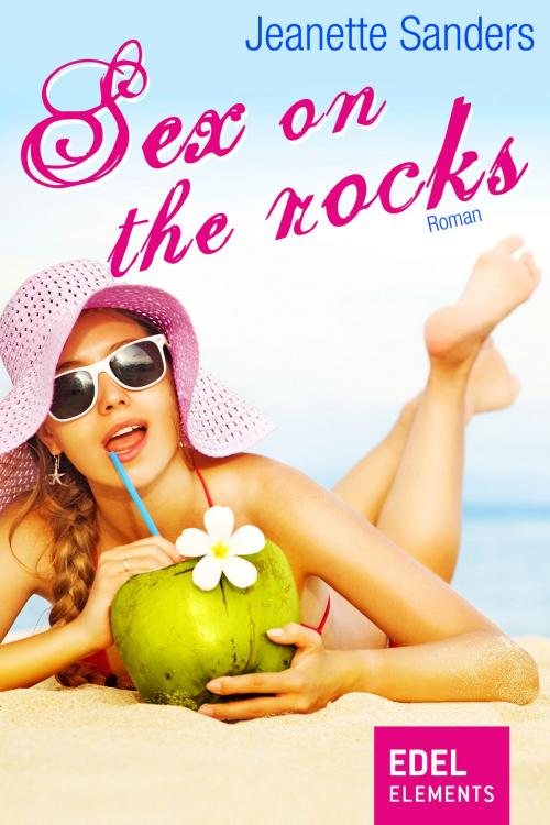 Cover of the book Sex on the rocks by Jeanette Sanders, Edel Elements