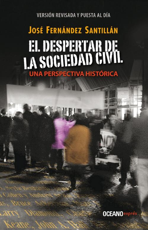 Cover of the book El despertar de la sociedad civil by José Fernández Santillán, Océano exprés