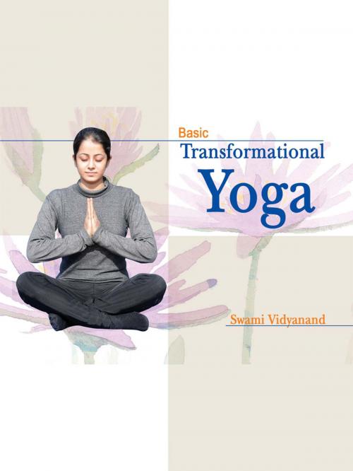 Cover of the book Basic Transformational Yoga by Swami Vidyanand, Sterling Publishers Pvt. Ltd.