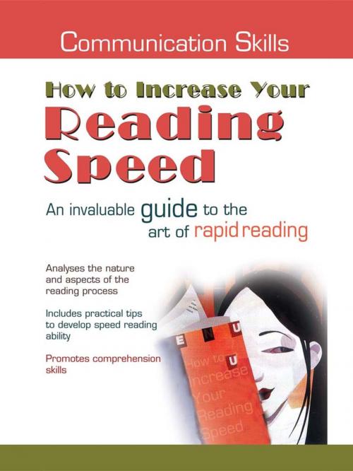 Cover of the book Communication Skills: How to Increase Your Reading Speed by Pramila Ahuja  &  G.C Ahuja, Sterling Publishers Pvt. Ltd.