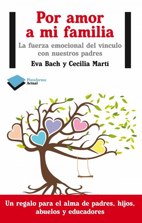 Cover of the book Por amor a mi familia by Eva Bach, Plataforma