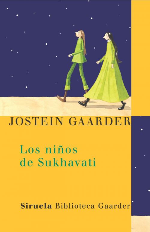 Cover of the book Los niños de Sukhavati by Jostein Gaarder, Siruela