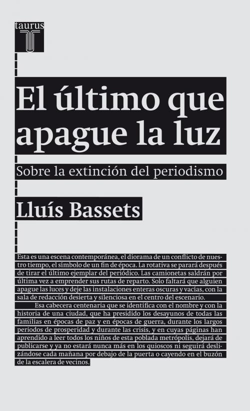 Cover of the book El último que apague la luz by Lluís Basset, Penguin Random House Grupo Editorial España