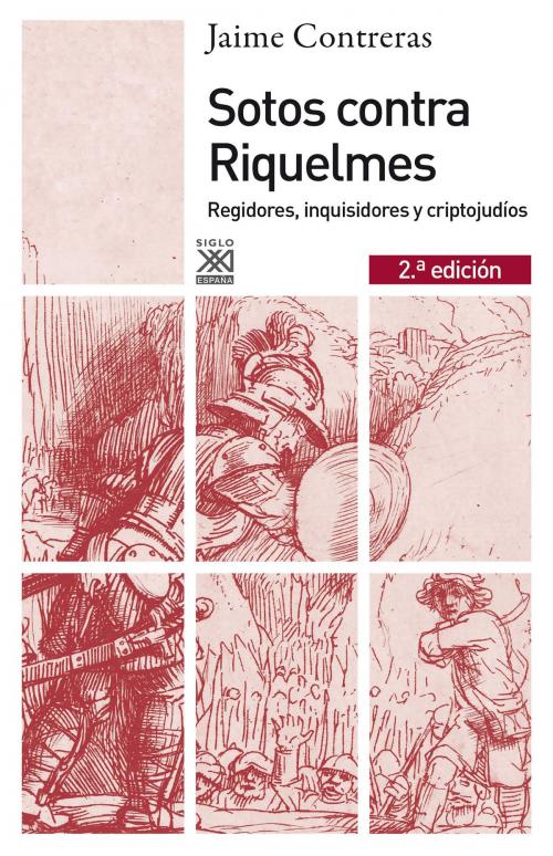 Cover of the book Sotos contra Riquelmes by Jaime Contreras Contreras, Ediciones Akal