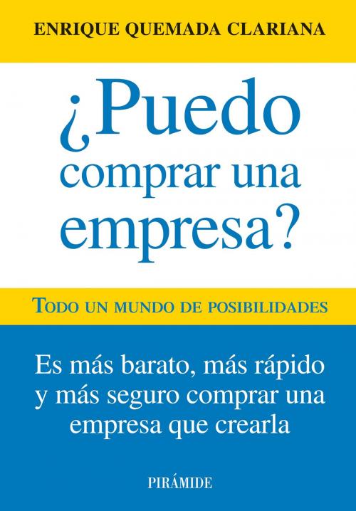 Cover of the book ¿Puedo comprar una empresa? by Enrique Quemada Clariana, Ediciones Pirámide