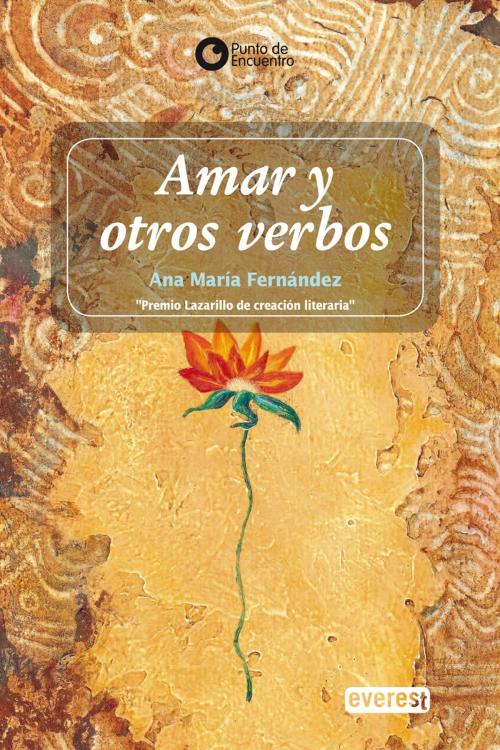 Cover of the book Amar y otros verbos by Ana María Fernández, Editorial Everest