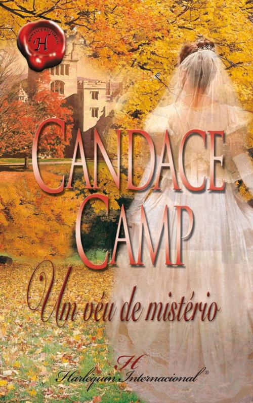Cover of the book Um véu de mistério by Candace Camp, Harlequin, uma divisão de HarperCollins Ibérica, S.A.