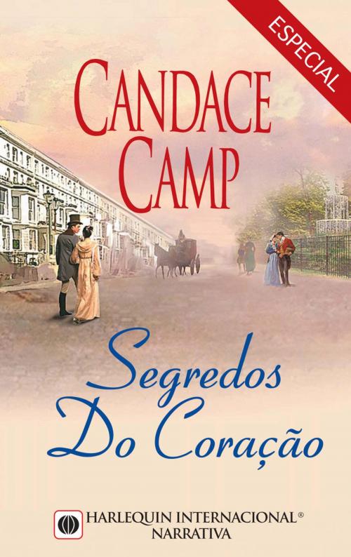 Cover of the book Segredos do coração by Candace Camp, Harlequin, uma divisão de HarperCollins Ibérica, S.A.