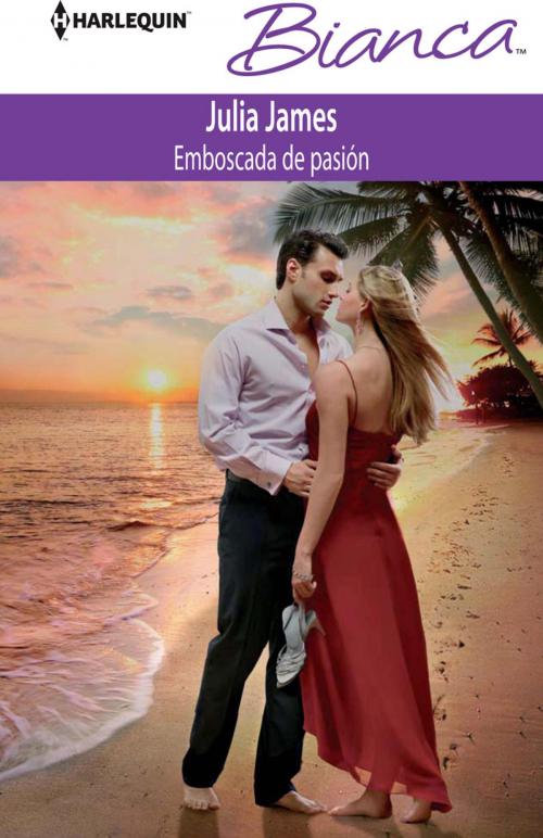 Cover of the book Emboscada de pasión by Julia James, Harlequin, una división de HarperCollins Ibérica, S.A.