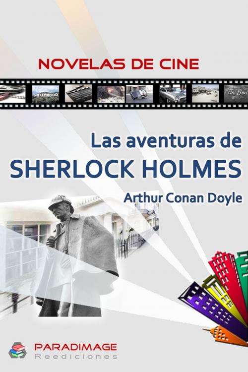 Cover of the book Las Aventuras de Sherlock Holmes by Sir Arthur Conan Doyle, Paradimage Soluciones