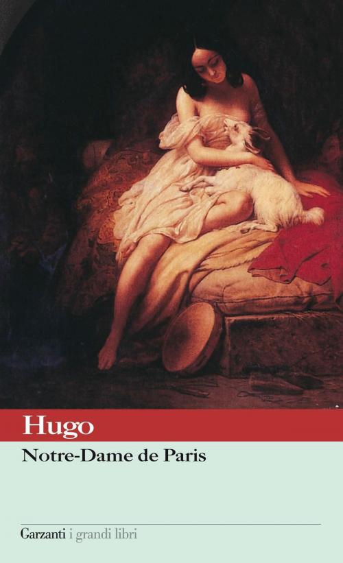 Cover of the book Notre-Dame de Paris by Victor Hugo, Garzanti classici