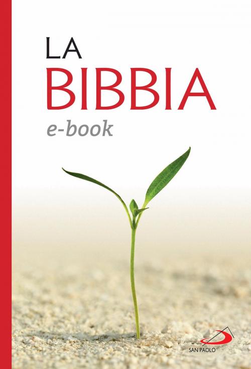 Cover of the book La Bibbia. Nuovissima versione dai testi originali by AA.VV., San Paolo Edizioni