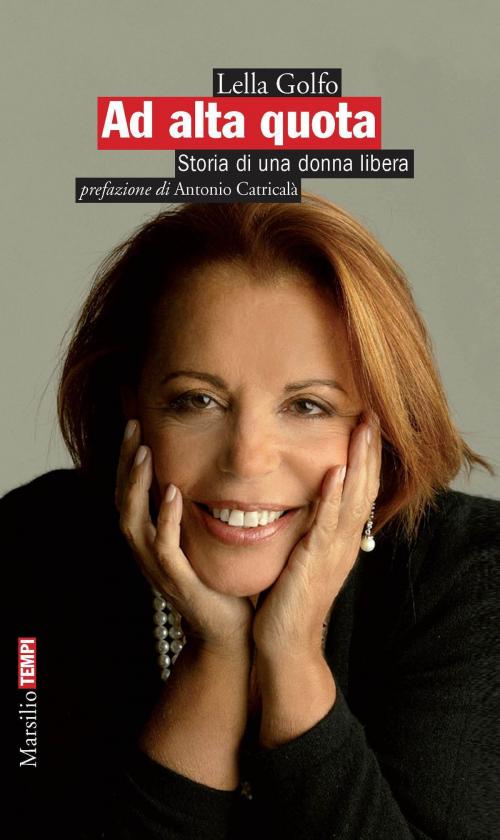Cover of the book Ad alta quota by Lella Golfo, Antonio Catricalà, Marsilio
