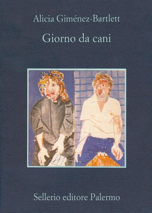 Cover of the book Giorno da cani by Alicia Giménez-Bartlett, Sellerio Editore