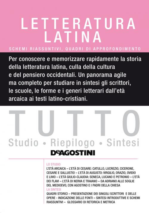 Cover of the book TUTTO- Letteratura latina by Aa. Vv., De Agostini