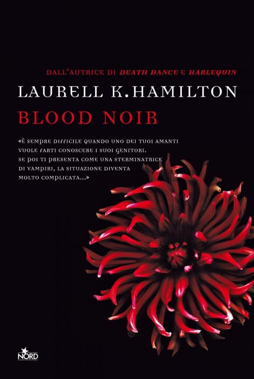Cover of the book Blood noir by Laurell K. Hamilton, Casa editrice Nord