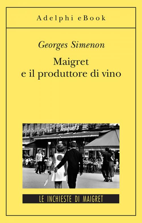 Cover of the book Maigret e il produttore di vino by Georges Simenon, Adelphi