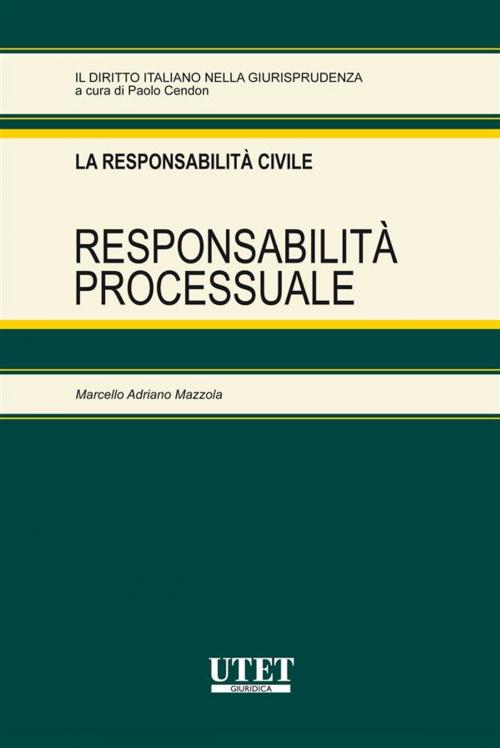 Cover of the book Responsabilità processuale by Marcello Adriano Mazzola, Utet Giuridica