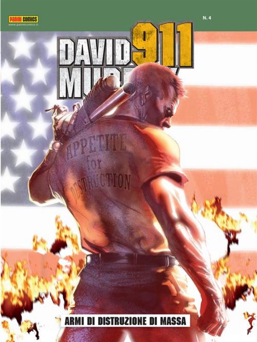 Cover of the book David Murphy 911 4. Armi di distruzione di massa by Roberto Recchioni, Matteo Cremona, Panini Spa - Socio Unico
