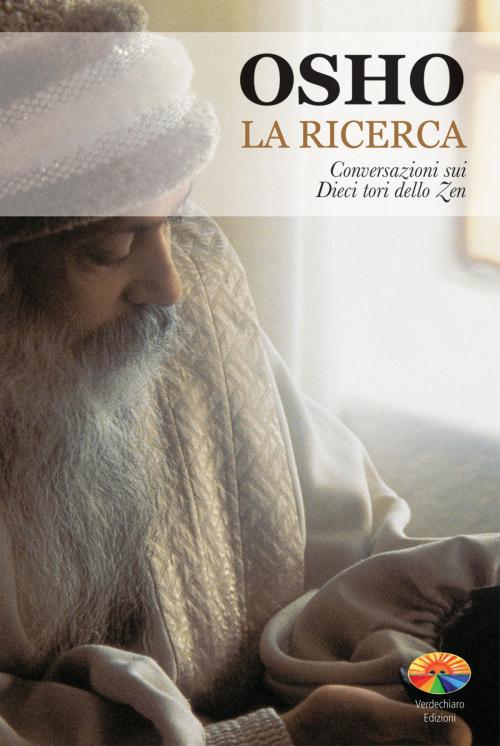 Cover of the book La ricerca by Osho, Verdechiaro