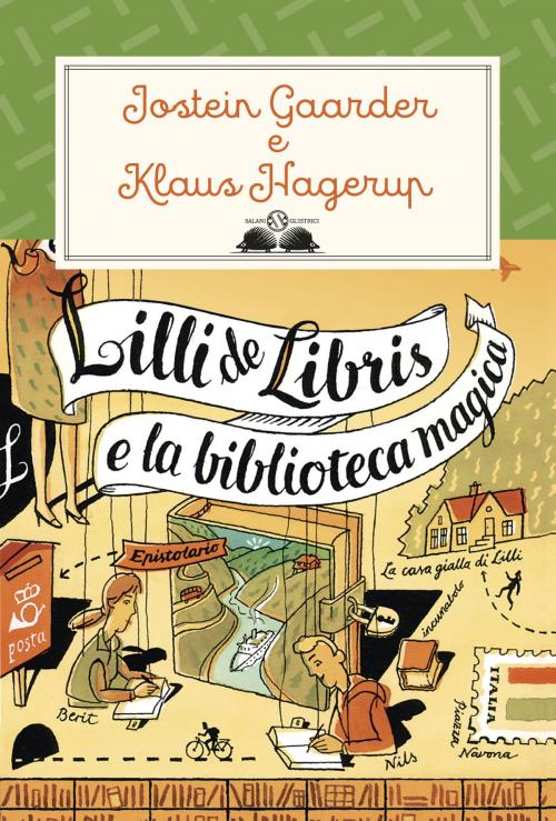 Cover of the book Lilli de Libris e la biblioteca magica by Jostein Gaarder, Klaus Hagerup, Salani Editore
