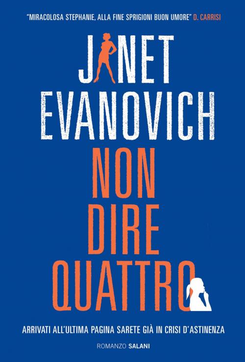 Cover of the book Non dire quattro by Janet Evanovich, Salani Editore
