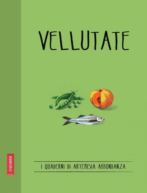 Cover of the book Vellutate by Artemisia Abbondanza, Vallardi
