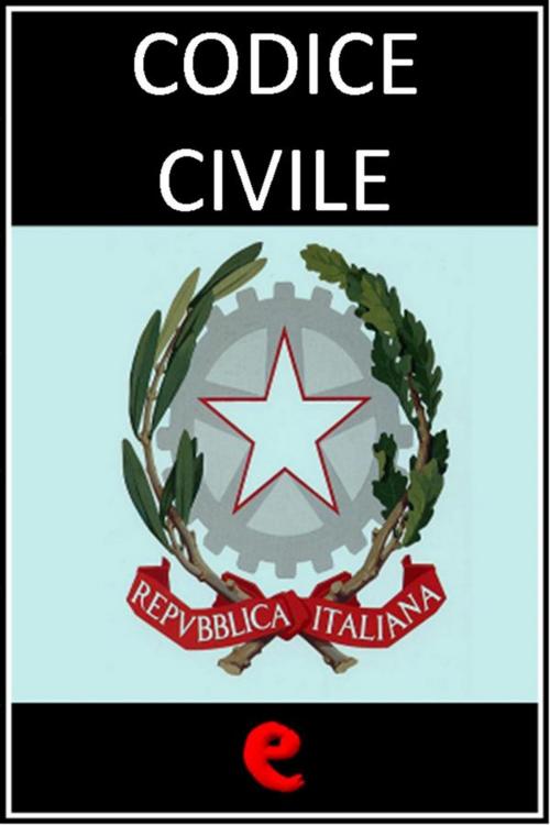 Cover of the book Il Codice Civile (Agg. Febbraio 2014) by AA. VV., Kitabu