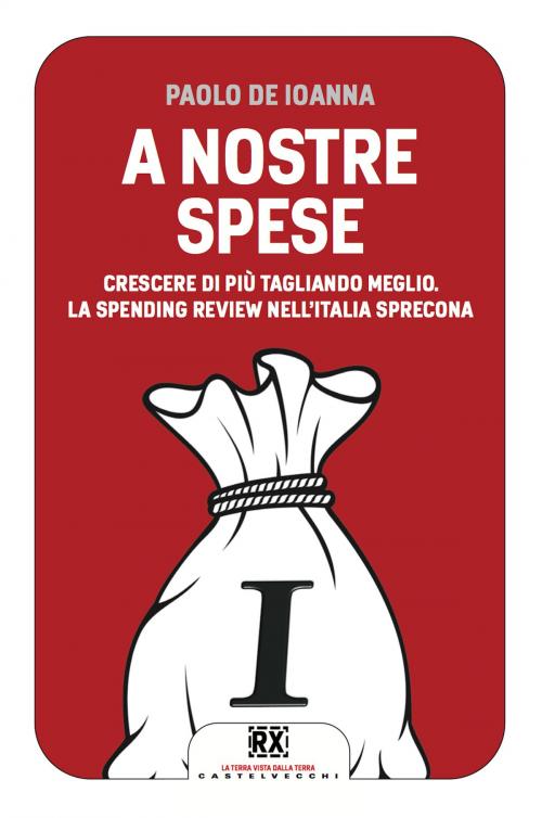 Cover of the book A nostre spese by Paolo De Ioanna, Castelvecchi
