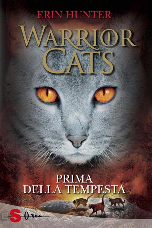 Cover of the book WARRIOR CATS 4. Prima della tempesta by Erin Hunter, Edizioni Sonda