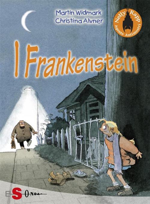 Cover of the book NELLY RAPP - I Frankenstein by Martin Widmark, Edizioni Sonda