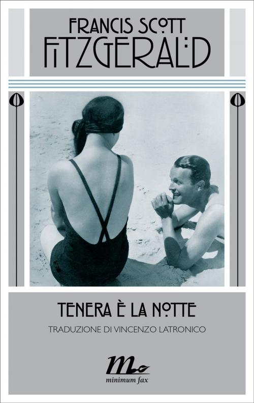 Cover of the book Tenera è la notte by Francis Scott Fitzgerald, minimum fax